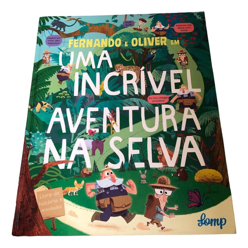 Livro Infantil - Fernando E Oliver Em Uma Aventura Incrível