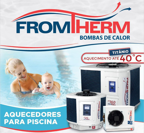 Trocador De Calor Aquecedor Piscina Fromtherm Ft25 (touch)