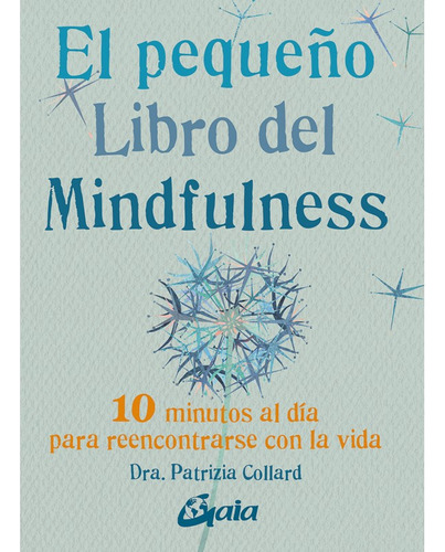 El Pequeño Libro Del Mindfulness ( Libro Nuevo Y Original )