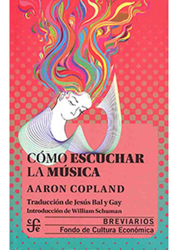 Como Escuchar La Musica - Aaron Copland