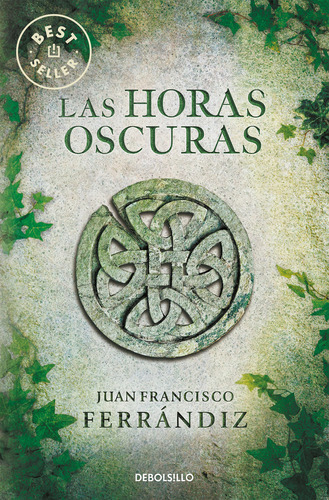 Las Horas Oscuras, De Ferrándiz, Juan Francisco. Editorial Debolsillo, Tapa Blanda En Español