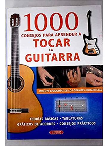 Libro 1000 Consejos Para Aprender A Tocar La Guitarra