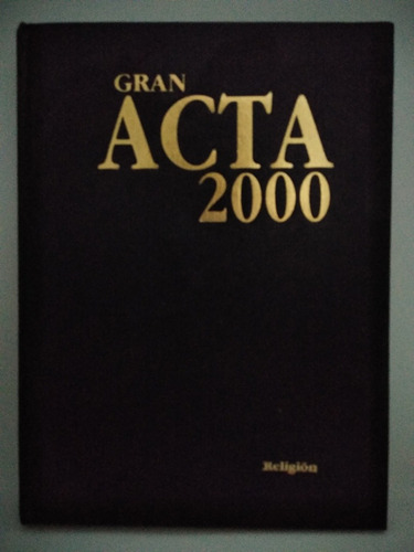 Gran Acta 2000. Religión. Ed Rialp.