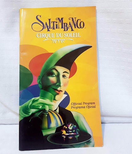Saltimbanco Programa Oficial Cirque Du Soleil Año 2006