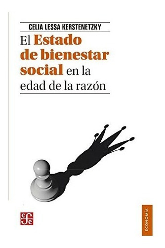 El Estado De Bienestar Social En La Edad De La Razón