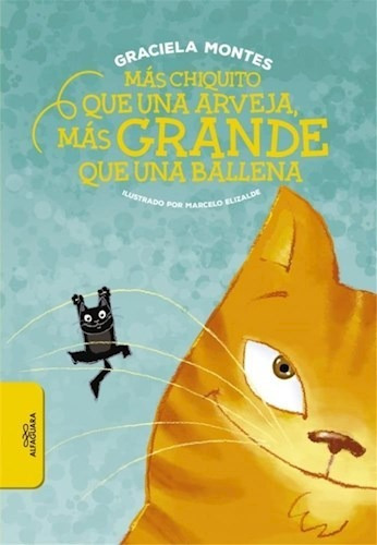 Libro Mas Chiquito Que Una Arveja , Mas Grande Que Una Balle