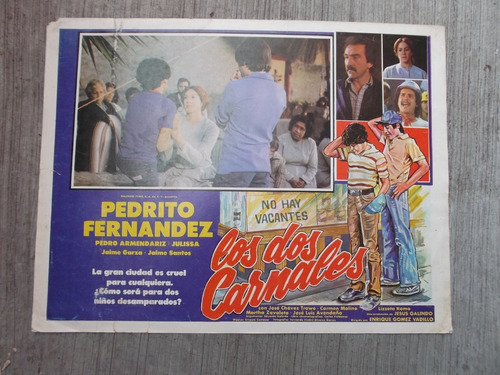 Vintage Lobby Card De Pedrito Fernandez En Los Dos Carnales!