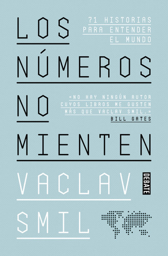 Los Nãâºmeros No Mienten, De Smil, Vaclav. Editorial Debate, Tapa Blanda En Español