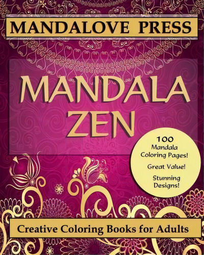 Mandala Zen, De Creative Coloring Books For Adults. Editorial Mandalove Press, Tapa Blanda En Inglés