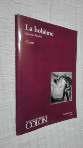 Programa Teatro Colon- La Boheme- 1999