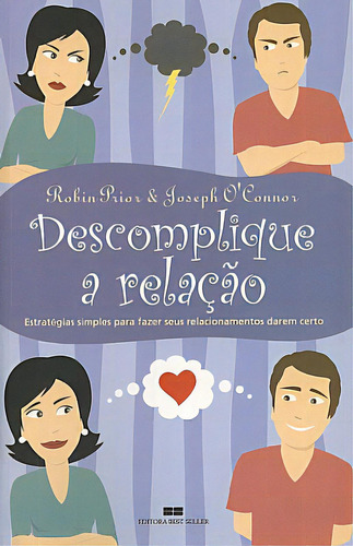 Descomplique a relação, de Prior, Robin. Editora Best Seller Ltda, capa mole em português, 2005
