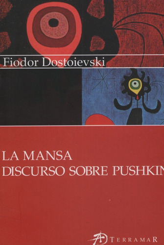 La Mansa - Discurso Sobre Pushkin - Fiodor Dostoievski