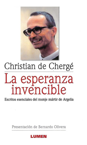 La Esperanza Invencible Christian De Cherge