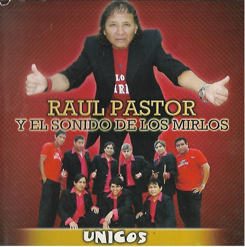 Raul Pastor Y El Sonido De Los Mirlos Album Unicos Garra C 