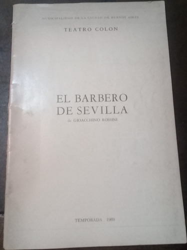 Programa Teatro Colon Temporada 1969. El Barbero De Sevilla*