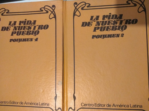 La Historia De Nuestro Pueblo - 2 Tomos - Centro Editor