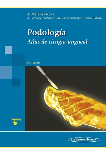 Podologia Atlas De Cirugia Ungeal 2ed