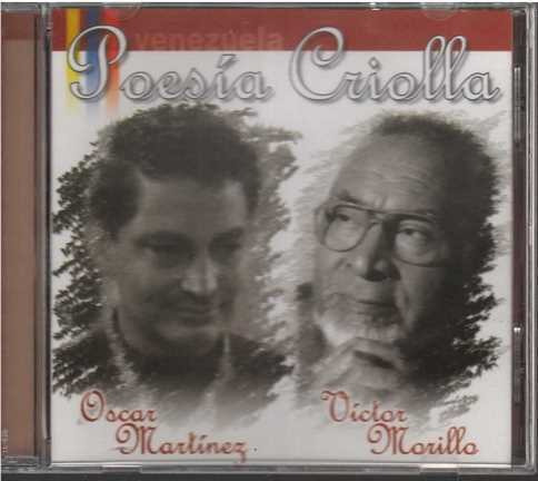 Cd - Oscar Martinez -victor Morillo/ Poesia Criolla