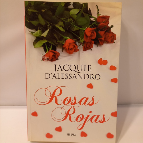 Jacquie D'alessandro - Rosas Rojas