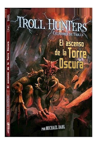 Libro Troll Hunters - El Ascenso De Torre Oscura 