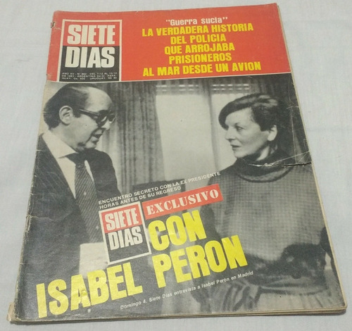 Revista Siete Días 860 - Dictadura - Isabel Perón 1983