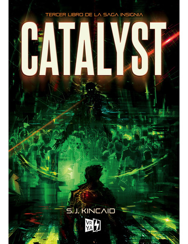 Libro Insignia 3: Catalyst - S.j. Kincaid