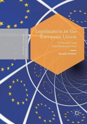 Libro Legitimation In The European Union : A Discourse- A...