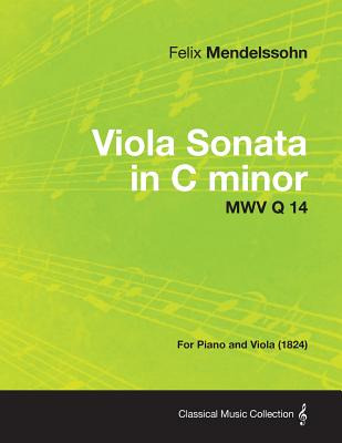 Libro Viola Sonata In C Minor Mwv Q 14 - For Piano And Vi...