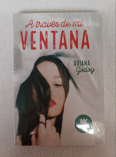 A Traves De Mi Ventana Libro Nvo Ariana Godoy Ed Alfaguara