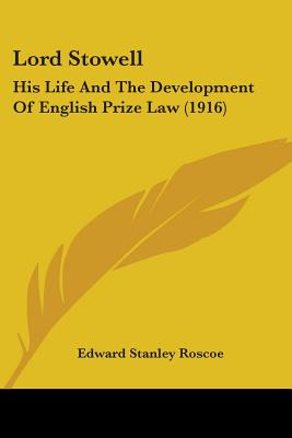 Libro Lord Stowell: His Life And The Development Of Engli...