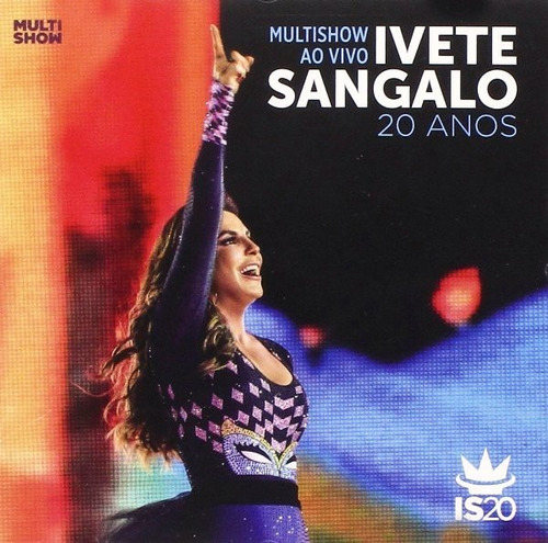 Ivete Sangalo  Multishow Ao Vivo: 20 Años Cd