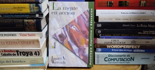 La Mente En Accion - James V. Wertsch