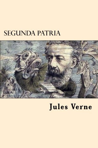 Segunda Patria -spanish Edition-