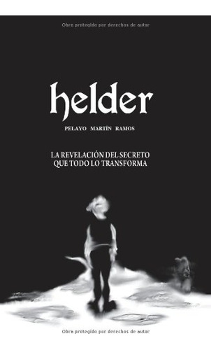 Helder La Revelacion Del  *** -sin Coleccion-