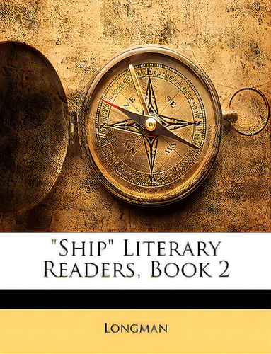 Ship Literary Readers, Book 2, De Longman. Editorial Nabu Pr, Tapa Blanda En Inglés