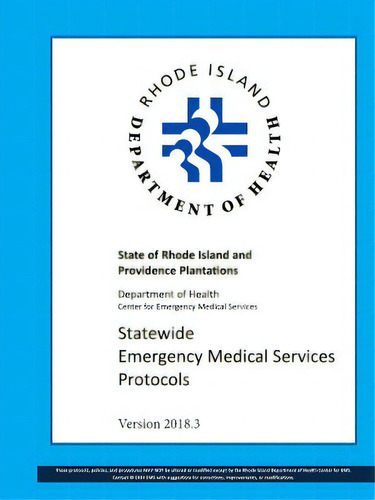 R.i. Statewide Ems Protocols 2018.03, De Graphics, Second Story. Editorial Lulu Pr, Tapa Blanda En Inglés