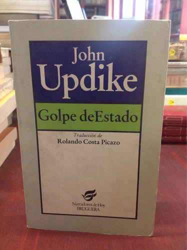John Updike - Golpe De Estado - Literatura Inglesa