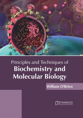 Libro Principles And Techniques Of Biochemistry And Molec...