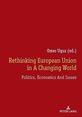 Libro Rethinking European Union In A Changing World : Pol...
