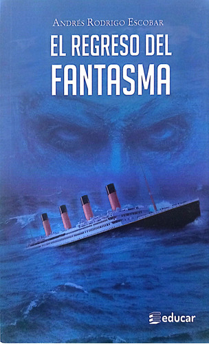 El Regreso Del Fantasma ( Libro Nuevo Y Original )