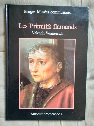Les Primitifs Flamands Valentin Vermeersch 1988 50p Tapadura