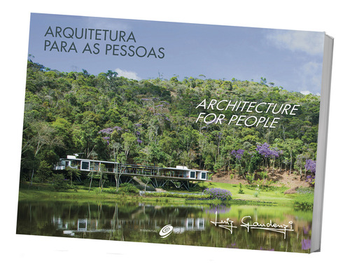 Arquitetura Para As Pessoas - Architeture For People, De Luiz Americo Gaudenzi. Editora Essential Idea Em Inglês