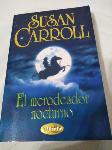 Susan Carroll El Merodeador Nocturno Novela Romantica Palerm