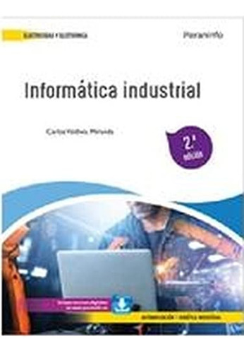 Libro Informática Industrial  De Carlos Valdivia Miranda Ed: