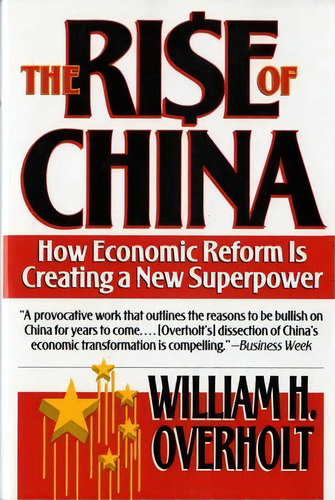 The Rise Of China, De William H. Overholt. Editorial Ww Norton Co, Tapa Blanda En Inglés