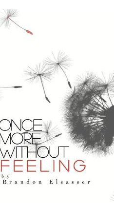 Libro Once More Without Feeling - Brandon Elsasser