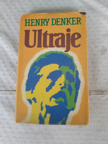 Libro Ultraje. Henry Denker. Año 1984