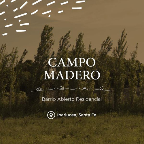 Campo Madero - Barrio Abierto Residencial