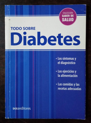 Todo Sobre Diabetes - Colección Saber De Salud