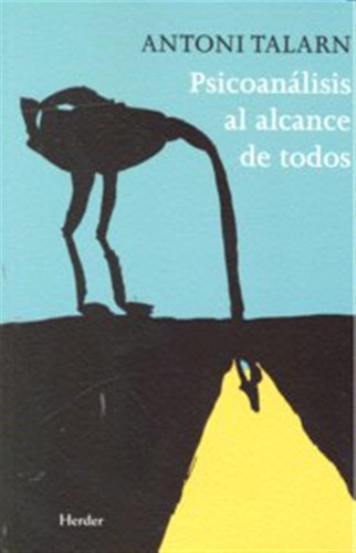 Psicoanalisis Al Alcance De Todos - Talarn,antoni